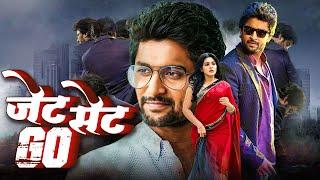 Jet Set Go - Nani, Nivetha Thomas, Surbhi- Superhit South Thriller Movie - Latest Hindi Dubbed Movie