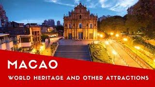 Macao World Heritage and Other Attractions