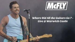 McFly - Where Did All The Guitars Go ? - Live - Summer 2024