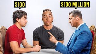 $100 V.S $100,000,000 Net Worth