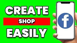 How To Create Shop On Facebook Page 2024 (Latest Method)