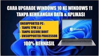 Cara Upgrade Windows 10 Ke Windows 11 22H2 Tanpa Kehilangan Data Dan Aplikasi