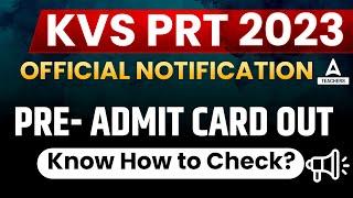KVS PRT ADMIT CARD 2023 | KVS PRT ADMIT CARD OUT | COMPLETE INFORMATION