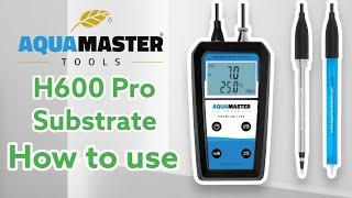 Aqua Master Tools H600 pro Substrate- How to use