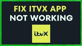 How To Fix ITVX App Not Working | ITVX App Not Working Android (2023)