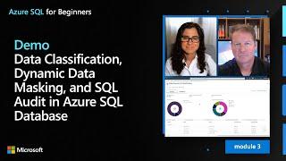 Demo: Data Classification, Dynamic Data Masking, and SQL Audit... | Azure SQL for beginners (Ep. 32)