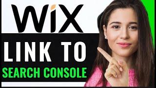 HOW TO ADD WIX WEBSITE TO GOOGLE SEARCH CONSOLE (FULL GUIDE)