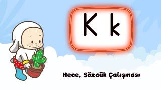 #yenimüfredat K sesi hece sözcük çalışması