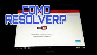 YouTube não funciona no seu tablet ou celular, como resolver! 2024 (Erro nova versão disponível)