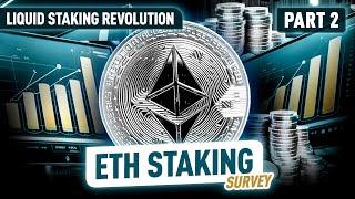 ETH Staking, Liquid Staking, Distributed Validators: Shocking Survey! Part 2