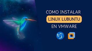 COMO INSTALAR LINUX LUBUNTU EN VMWARE