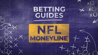 NFL Betting - The Moneyline Explained