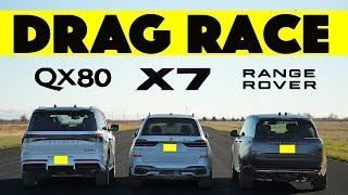 2024 BMW X7 M60i vs Range Rover P530 vs 2025 Infiniti QX80 And A Special Guest. Drag and Roll Race