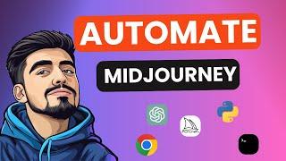 Automate Midjourney Prompts & Images on Autopilot | Batch AI Prompt & Image Generation