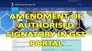 AMENDMENT OF AUTHORISED SIGNATORY IN GST