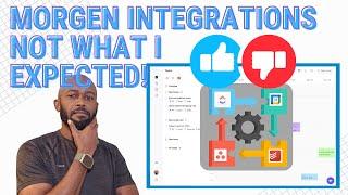 Morgen Integrations - Not What I Expected!