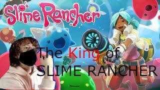 HOW I BECAME THE KING OF SLIME RANCHER