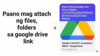 Paano mag create ng folder at mag attach ng files sa google drive link using Android Cellphone?