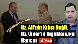 Hz. Ali'nin Kılıcı Değil,Hz. Ömer'in Bıçaklandığı Hançer- altyazı  4549