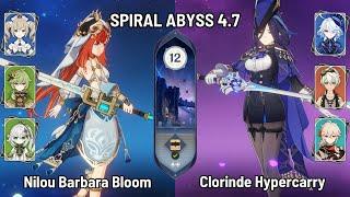 C0 Nilou Barbara Bloom | C0 Clorinde Hypercarry | Spiral Abyss 4.7 Floor 12 | Genshin Impact