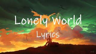 K-391 & Victor Crone - Lonely World (Lyrics)