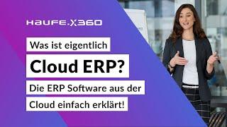 Was ist ein Cloud-ERP? Die ERP Software Haufe X360 erklärt