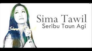 Sima Tawil -Seribu Taun Agi ( Official Lyric Video )