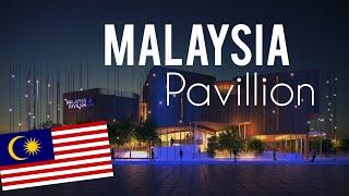 Expo 2020 Dubai | Malaysia Pavillion