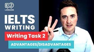 IELTS Writing Task 2 | ADVANTAGES / DISADVANTAGES ESSAY with Jay!