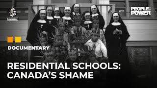 Canada's Shame: Residential schools, unmarked graves, and the search for justice | People & Power