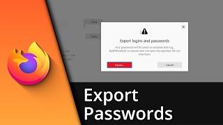 Firefox Export Password | Export Passwords from Firefox   Tutorial