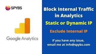 Solved - Exclude Internal Traffic in Google Analytics from Static & Dynamic IP (Hindi)