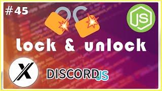 HOW TO MAKE A LOCK AND UNLOCK COMMAND | DISCORD.JS (V12) | #45