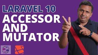 Accessor and Mutator in laravel 10 | Accessor in laravel 10 | Eloquent  Mutator in laravel 10