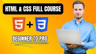 HTML and CSS Full Course - Beginner to Pro Complete Course