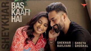 Bas Kaafi Hai | Shekhar Ravjiani, Shreya Ghoshal, Manoj Yadav | Garuudaa Musiic