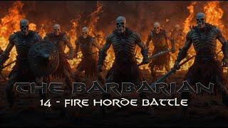 The Barbarian OST 14 - Fire Horde Battle