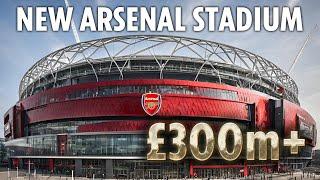 Inside Arsenal's new £300m+ stadium plans with futuristic Emirates project set to dwarf Spurs ground