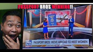 PASSPORT BROS WINNING! FOX NEWS States More Men Are Becoming PASSPORT BROS !!!!