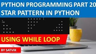 RIGHT TRIANGLE STAR PATTERN USING WHILE LOOP. Python Programming Part 20