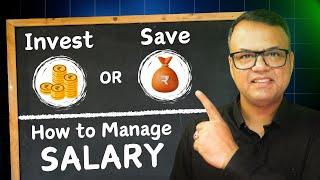 How to Manage your Monthly Salary? - Every Paisa Matters