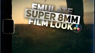 Emulate Super 8MM Film Look // DaVinci Resolve 17