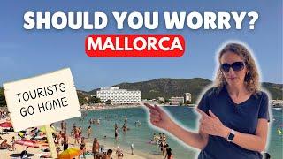 Are tourists WELCOME in Mallorca?  Anti-Tourism Protests & More