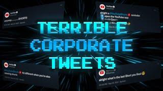 TERRIBLE CORPORATE TWEETS