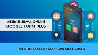 "Cara Membuat Absensi Online dengan Deteksi Lokasi Siswa/JPS (Google Form) - Panduan Lengkap!"