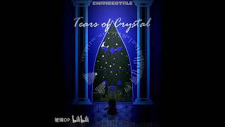 Changedtale tears of Crystals