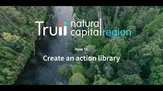 Natural Capital Region - Create an action library