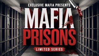 Mafia Prisons - Limited Series