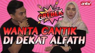 Bertemu Wanita Cantik di Apartemen Alfath Fathier (Persija) || GREBEK