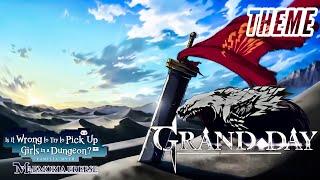 Grand Day | Opening Theme 4 Year 1 Anniversary [Extended] | Danmachi Memoria Freese